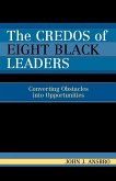 The Credos of Eight Black Leaders