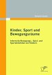 Kinder, Sport und Bewegungsräume:... - Bild 1