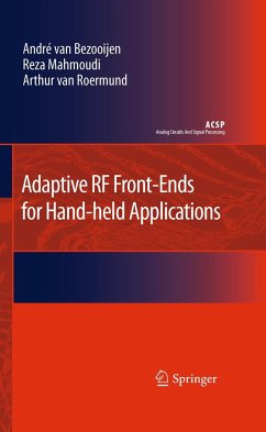 Adaptive RF Front-Ends for Hand-Held Applications - van Bezooijen, Andre;Mahmoudi, Reza;van Roermund, Arthur H.M.