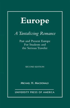 Europe, A Tantalizing Romance - Macdonald, Michael H.