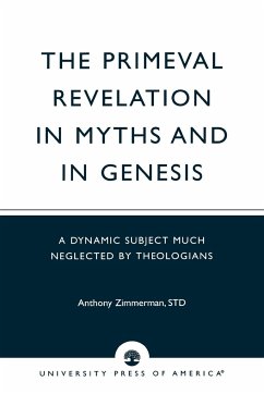 The Primeval Revelation in Myths and Genesis - Zimmerman, Anthony