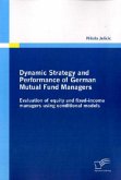 Dynamic Strategy and Performance of German Mutual Fund Managers