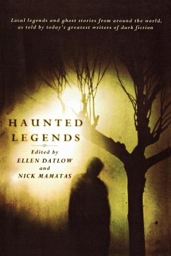 Haunted Legends: An Anthology - Datlow, Ellen; Mamatas, Nick