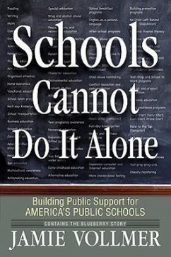Schools Cannot Do It Alone - Vollmer, Jamie Robert