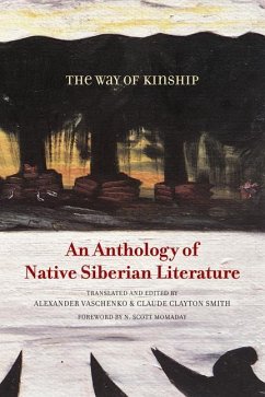 The Way of Kinship: An Anthology of Native Siberian Literature