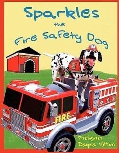 Sparkles the Fire Safety Dog - Hilton, Dayna