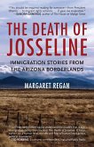 The Death of Josseline: Immigration Stories from the Arizona Borderlands