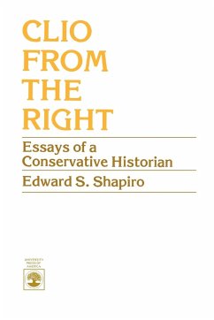 Clio From the Right - Shapiro, Edward S.