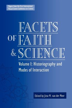 Facets of Faith and Science - Meer, Jitse van der
