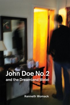 John Doe No. 2 and the Dreamland Motel - Womack, Kenneth