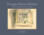 Through a Narrow Window: Friedl Dicker-Brandeis and Her Terezín Students