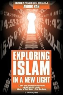 Exploring Islam in a New Light - Rab, Abdur