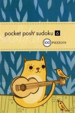 Pocket Posh Sudoku 6: 100 Puzzles - The Puzzle Society