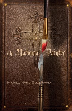 The Madonna Painter - Bouchard, Michel Marc