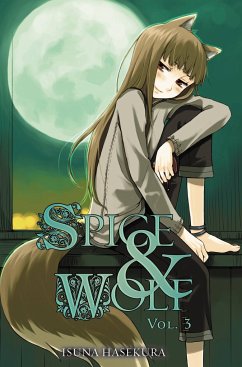 Spice and Wolf, Vol. 3 (Light Novel) - Hasekura, Isuna