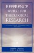 Reference Works for Theological Research - Bild 1