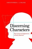 Discerning Characters: The Culture of Appearance in Early America