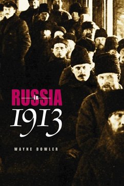Russia in 1913 - Dowler, Wayne