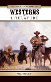 Historical Dictionary of Westerns in Literature