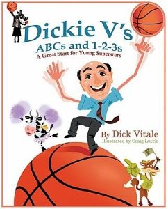 Dickie V's ABCs and 1-2-3s: A Great Start for Young Superstars - Vitale, Dick