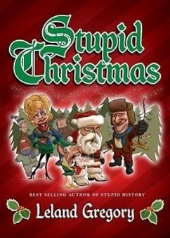 Stupid Christmas - Gregory, Leland