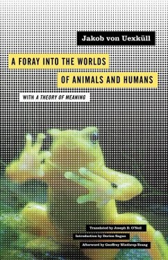 Cover A Foray Into the Worlds of Animals and Humans