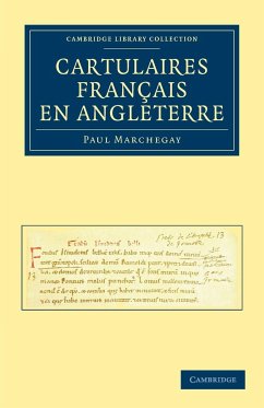 Cartulaires Français en Angleterre - Marchegay, Paul