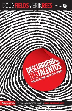 Descubriendo tus talentos... - Fields, Doug; Rees, Erik