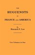 Huguenots in France and America. Two... - Bild 1