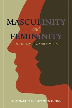 Masculinity and Femininity in the Mmpi-2 and Mmpi-A - Martin, Hale; Finn, Stephen E