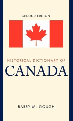 Historical Dictionary of Canada - Gough, Barry M.