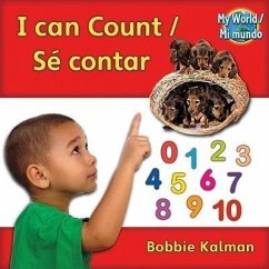 I Can Count (Sé Contar) Bilingual - Kalman, Bobbie