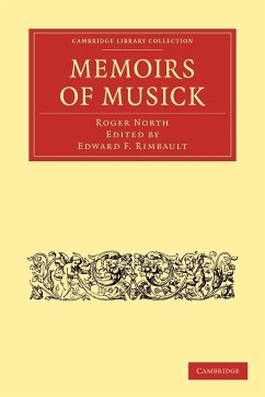 Memoirs of Musick - North, Roger; Roger, North