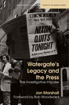 Watergate's Legacy and the Press - Marshall, Jon
