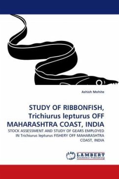 STUDY OF RIBBONFISH, Trichiurus lepturus OFF MAHARASHTRA COAST, INDIA - Mohite, Ashish