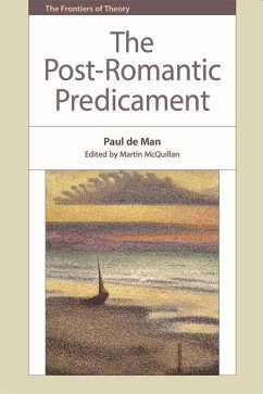 The Post-Romantic Predicament - De Man, Paul