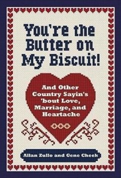 You're the Butter on My Biscuit! - Zullo, Allan; Cheek, Gene