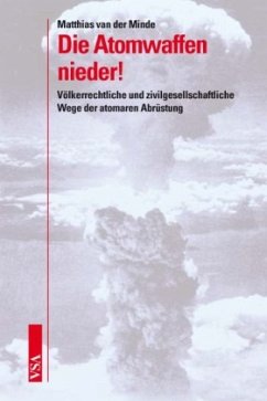 Die Atomwaffen nieder! - Minde, Matthias van der