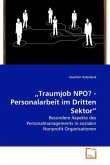 Traumjob NPO? - Personalarbeit im Dritten Sektor