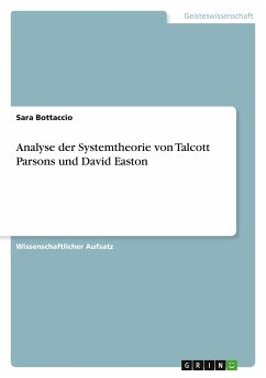 Analyse der Systemtheorie von Talcott Parsons und David Easton - Bottaccio, Sara