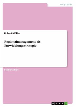 Regionalmanagement als Entwicklungsstrategie