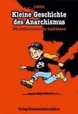 Kleine Geschichte des Anarchismus