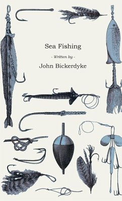 Sea Fishing - Bickerdyke, John