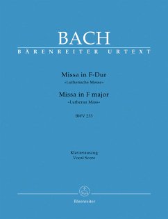 Missa F-Dur BWV233 für Soli (SATB), Chor und Orchester Klavierauszug (la)