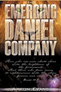 The Emerging Daniel Company - Evans, Aaron