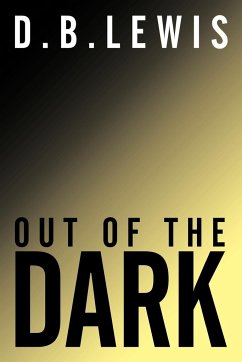 Out of the Dark - Lewis, D. B.