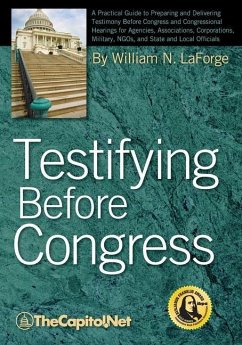 Testifying Before Congress - Laforge, William N
