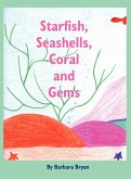 Starfish, Seashells, Coral and Gems