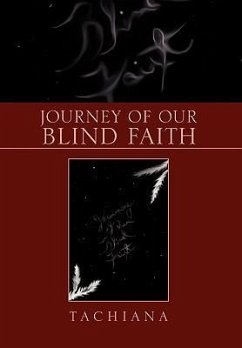 Journey of Our Blind Faith