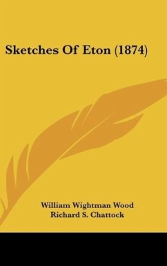 Sketches Of Eton (1874) - Wood, William Wightman